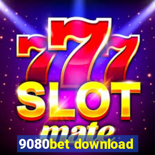 9080bet download